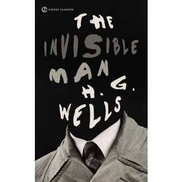 The Invisible Man by H.G. Wells - Signet Classics Edition