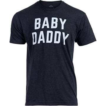 Ann Arbor T-shirt Co. Baby Daddy | Funny New Father, Humor Unisex T-Shirt - Black,2XL