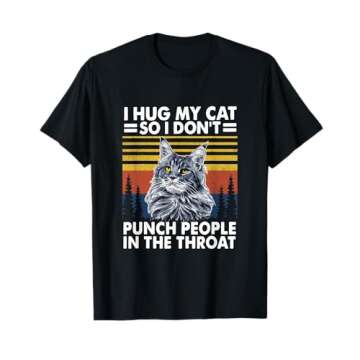 maine coon cat t-shirt i hug my cat so i don't punch people T-Shirt
