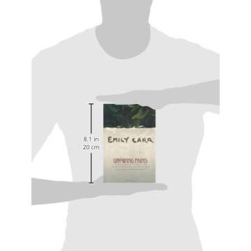 Emily Carr's Growing Pains - An Inspiring Artist's Autobiography