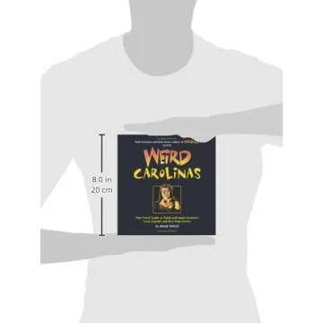 Weird Carolinas Travel Guide to Legends & Secrets