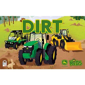 John Deere Kids Peek-a-Flap Dirt - Lift-a-Flap Board Book for Little Farmers and Tractor Lovers (John Deere Peek-a-Flap Board Book)