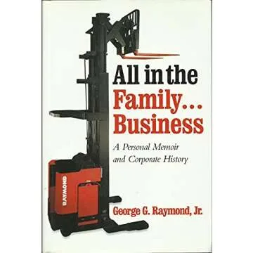 All in the Family Business: A Personal Memoir and Corporate History