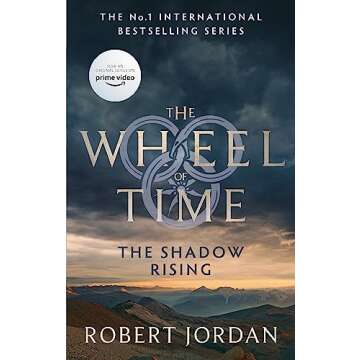 The Shadow Rising: Book 4 of the Wheel of Time (Now a major TV series)