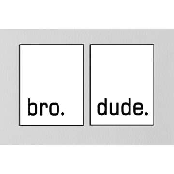 Bro. Dude. Bro Motivational Quote Wall Art Prints - Minimalistic Typography Posters for Boys Bedroom...