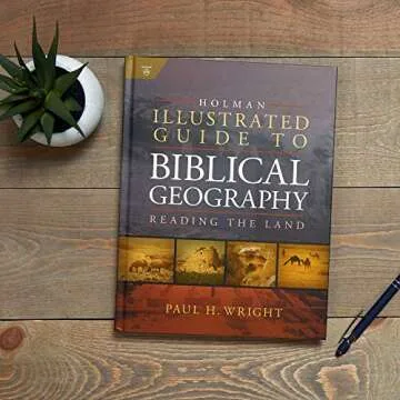 Holman Illustrated Guide: Explore Biblical Geography