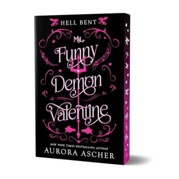 My Funny Demon Valentine: Deluxe Limited Edition (Hell Bent)