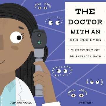 Inspire Kids with Dr. Patricia Bath’s Story in Book