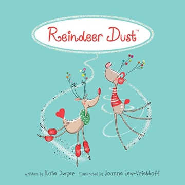 Reindeer Dust: A Magical Holiday Story with Activities