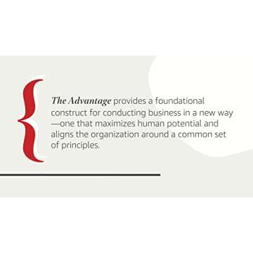 The Advantage: Why Organizational Health Trumps Everything Else In Business