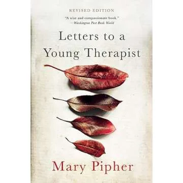 Letters to a Young Therapist: A Heartfelt Guide