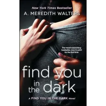 Find You in the Dark: A Heartfelt Narrative on Love and Struggles