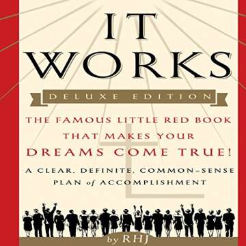 It Works, Deluxe Edition: The Famous Little Red Book That Makes Your Dreams Come True!