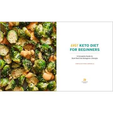 Easy Keto Diet for Beginners: A Complete Guide with Recipes, Weekly Meal Plans, and Exercises to Kick-Start the Ketogenic Lifestyle