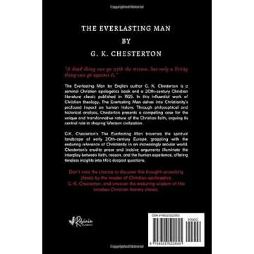 The Everlasting Man: G. K. Chesterton's Masterpiece of Christian Apologetics