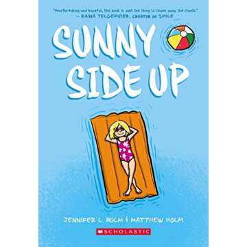Sunny Side Up: A Graphic Novel (Sunny #1)