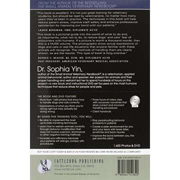 Low Stress Handling Restraint and Behavior Modification of Dogs & Cats: Techniques for Developing Pa...