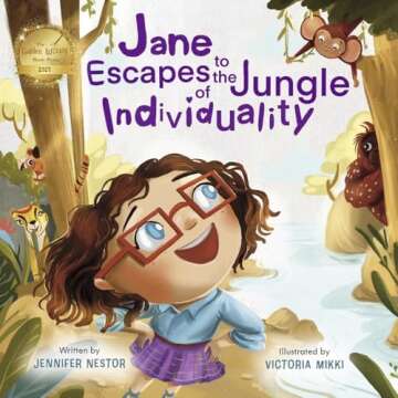 Jane Escapes to the Jungle of Individuality (The Adventures of Jane's Imagination)