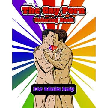 The Gay Porn Coloring Book: Adult Coloring Book | Sexy Naughty Dirty | The Perfect Gift