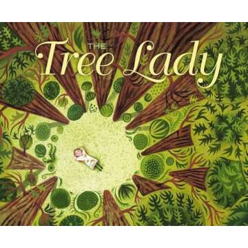 The Tree Lady: Inspirational Story for Young Readers