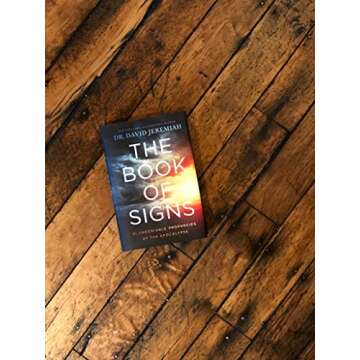 The Book of Signs: 31 Undeniable Prophecies of the Apocalypse
