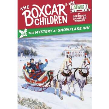 The Mystery at Snowflake Inn: A Christmas Holiday Special (The Boxcar Children Mystery & Activities ...