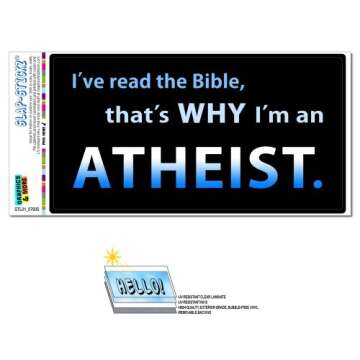 I've Read The Bible That's Why I'm an Atheist - Atheism Slap-STICKZ(TM) Sticker