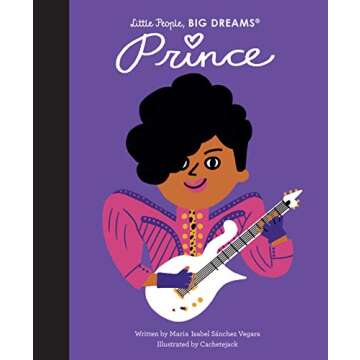 Prince: A Journey Through Life and Music (Little People, BIG DREAMS)