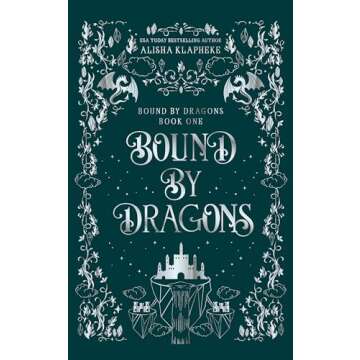Bound By Dragons: A Magical Adventure of Love and Ambition
