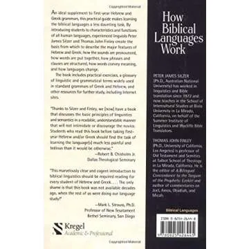 How Biblical Languages Work: A Student's Guide to Learning Hebrew and Greek