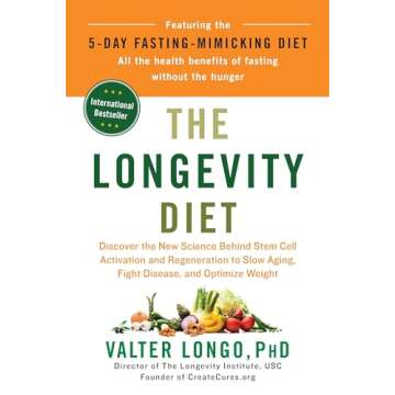 The Longevity Diet: Discover the New Science Behind Stem Cell Activation and Regeneration to Slow Ag...