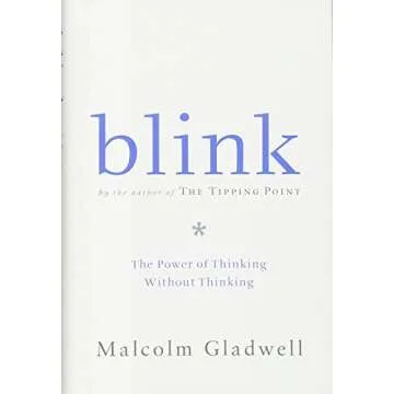 Blink by Malcolm Gladwell - Explore the Power of Instant Judgments and Intuition