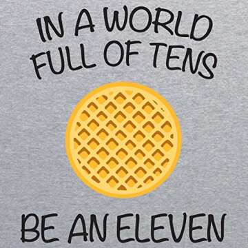 World Full of Tens, Be an Eleven Youth T Shirt - Large - Sport Grey