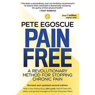 Pain Free (Revised and Updated Second Edition): A Revolutionary Method for Stopping Chronic Pain