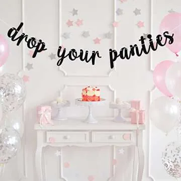 Black Glitter Drop Your Panties Banner for Celebrations