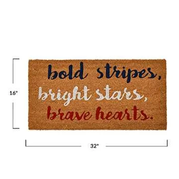 Creative Co-Op Coir Entry Doormat with Patriotic Message, "Bold stripes, bright stars, brave hearts" with non-slip liner backing-Americana, July 4th or Memorial Day Summer Entry Mat, Red, White & Blue