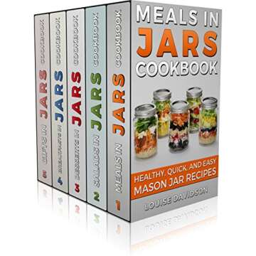 MASON JAR RECIPES BOOK SET 5 book in 1: Meals in Jars (vol.1); Salads in Jars (Vol. 2); Desserts in ...