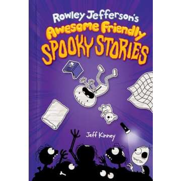 Rowley Jefferson’s Awesome Friendly Spooky Stories: A Fun Adventure for All Ages