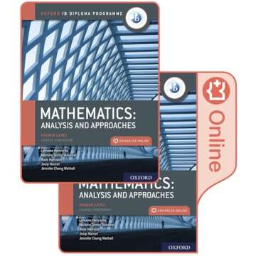 Oxford IB Diploma Programme IB Mathematics: analysis and approaches, Higher Level, Print and Enhance...