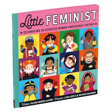 Little Feminist Picture Book (Inspiring Children’s Books, Feminist Books for Kids, Children’s So...