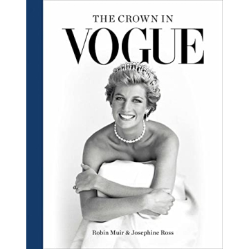 The Crown in Vogue: Stunning Coffee Table Book on British Royalty