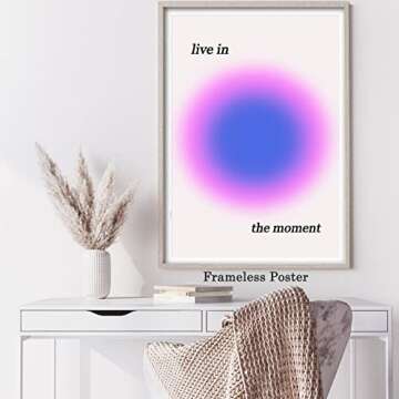 Aura Pictures Aesthetic Inspirational Posters Live in the Moment Wall Art Spiritual Posters for Room Aesthetic Preppy Canvas Wall Art Positive Affirmation Aura Poster Energy Artwork 16x24inch No Frame