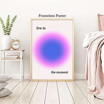 Aura Pictures Aesthetic Inspirational Posters Live in the Moment Wall Art Spiritual Posters for Room Aesthetic Preppy Canvas Wall Art Positive Affirmation Aura Poster Energy Artwork 16x24inch No Frame