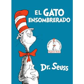 El Gato Ensombrerado (The Cat in the Hat Spanish Edition) (Beginner Books)