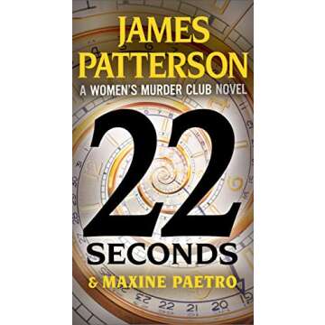 22 Seconds (Women's Murder Club): A Thrilling Page-Turner