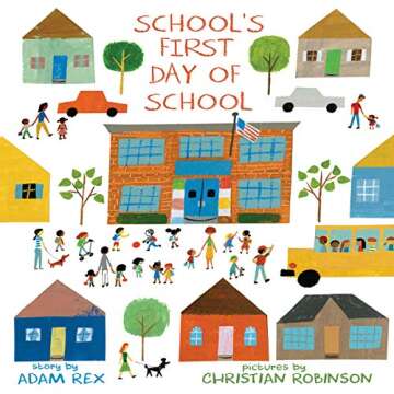 School's First Day of School: A Heartwarming Story for Young Readers