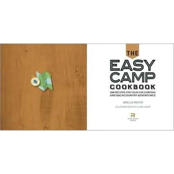 The Easy Camp Cookbook for Camping & Backcountry Food