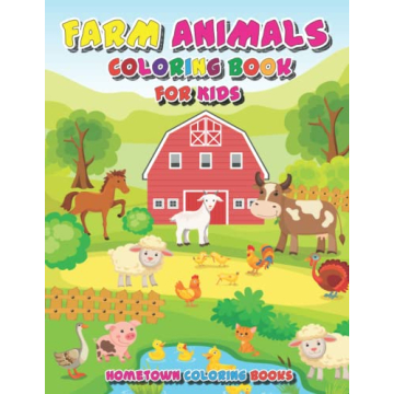 Farm Animals Coloring Book for Kids: | Happy Farm Coloring | Amazing Farm Animals | Great Gift for T...