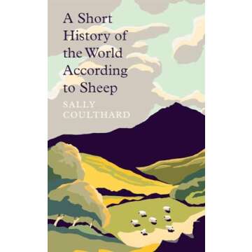 A Short History of the World According to Sheep