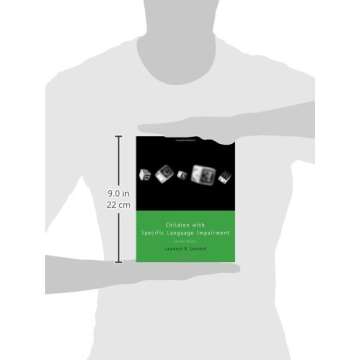 Children With Specific Language Impairment (Language, Speech, and Communication)